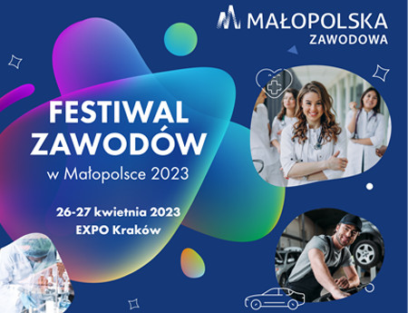 Festiwal Zawodów w Małopolsce